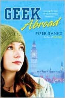 Geek Abroad - Piper Banks