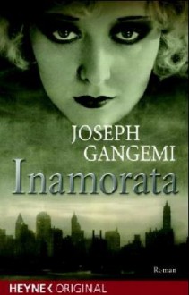 Inamorata - Joseph Gangemi, Edith Walter