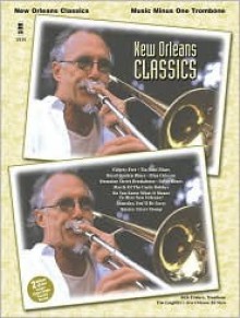 Music Minus One Trombone: New Orleans Classics (Sheet Music and CD Accompaniment) - Songbook, Hal Leonard Publishing Corporation