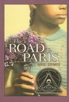 The Road to Paris - Nikki Grimes