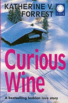 Curious Wine - Katherine V. Forrest