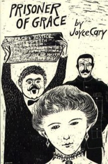 Prisoner of Grace - Joyce Cary