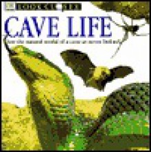 Look Closer: Cave Life - Christiane Gunzi, Frank Greenaway