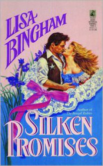 Silken Promises - Lisa Bingham