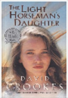 The Light Horseman's Daughter - David Crookes