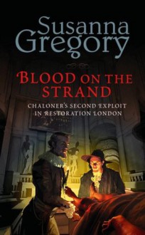 Blood on the Strand - Susanna Gregory