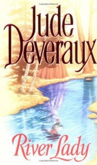 River Lady - Jude Deveraux