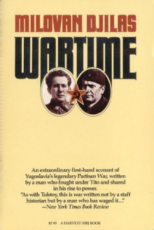 Wartime - Milovan Djilas, Michael B. Petrovich