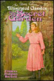 The Secret Garden (Illustrated Classics) - Devra Newberger Speregen