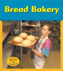 Bread Bakery - Catherine Anderson