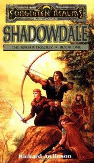 Shadowdale - Richard Awlinson, Scott Ciencin