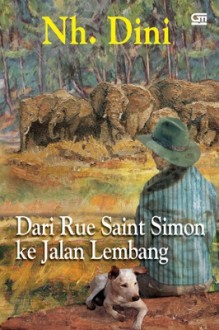 Dari Rue Saint Simon ke Jalan Lembang - Nh. Dini