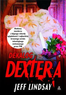 Dekalog Dextera - Jeff Lindsay