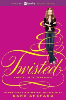 Twisted - Sara Shepard