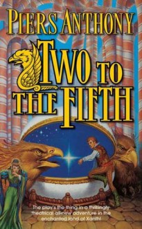 Two to the Fifth (Xanth, #32) - Piers Anthony