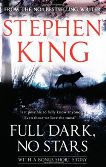 Full Dark, No Stars - Stephen King