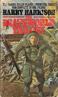 Deathworld Trilogy - Harry Harrison, Harry Harrison