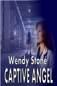 Captive Angel - Wendy Stone