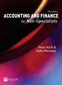 Accounting And Finance For Non Specialists - Peter Atrill