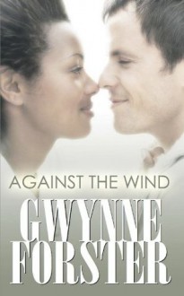 Against the Wind (Indigo) - Gwynne Forster