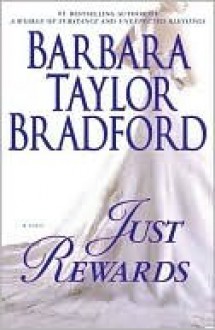 Just Rewards (Emma Harte Series #6) - Barbara Taylor Bradford