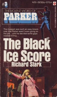 The Black Ice Score (Parker, #11) - Richard Stark