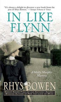 In Like Flynn (Molly Murphy Mysteries #4) - Rhys Bowen