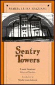 Sentry Towers - Maria Luisa Spaziani, Laura Stortoni