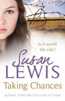 Taking Chances - Susan Lewis