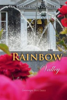 Rainbow Valley - L.M. Montgomery