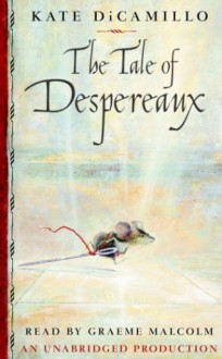 The Tale of Despereaux - Kate DiCamillo