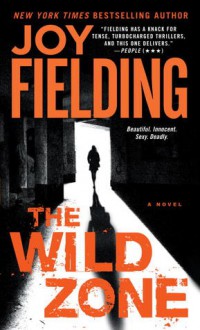 The Wild Zone - Joy Fielding