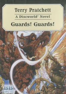 Guards! Guards! - Terry Pratchett