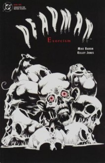 Deadman: Exorcism (book two) - Mike Baron