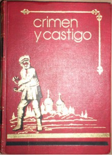 Crimen y Castigo - Fyodor Dostoyevsky