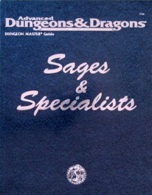 Sages and Specialists, 2nd Edition (Advanced Dungeons & Dragons) - Matt Forbeck