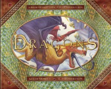 Dragons: A Pop-Up Book of Fantastic Adventures - Keith Moseley, M.P. Robertson