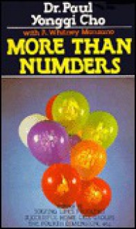 More Than Numbers: - David Yonggi Cho, Paul Yonggi Cho, R. Whitney Manzano