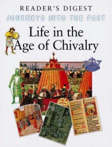 Life in the Age of Chivalry - Nick Yapp