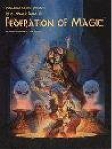 Rifts World Book 16: Federation of Magic - Kevin Siembieda, Peter Murphy