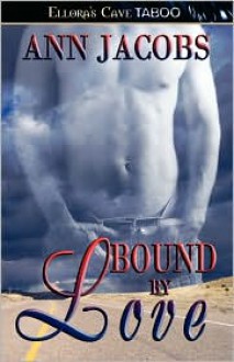 Bound by Love - Ann Jacobs