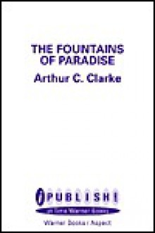 The Fountains of Paradise - Arthur C. Clarke