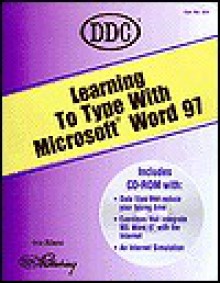 Learning to Type with Word 97 - Iris Blanc, Shirley Schatz Dembo