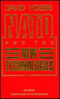 NATO and the New Technologies - David Hobbs