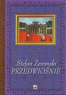 Przedwiośnie - Stefan Żeromski