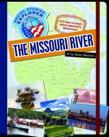 The Missouri River - Katie Marsico