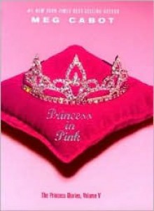 Princess in Pink - Meg Cabot