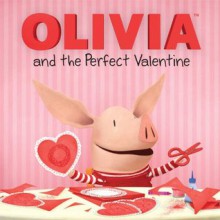 OLIVIA and the Perfect Valentine: with audio recording (Olivia TV Tie-in) - Natalie Shaw, Shane L. Johnson