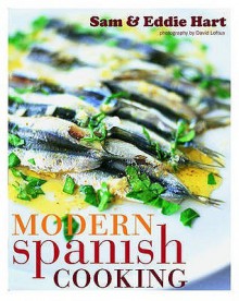 Modern Spanish Cooking - Sam Hart