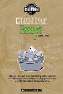 Extraordinary Essays - Tamra B. Orr